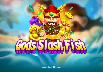 Gods Slash Fish tại comebet